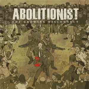 Abolitionist - The Growing Disconnect download free