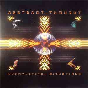 Abstract Thought - Hypothetical Situations download mp3 flac