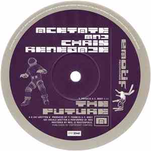 Acetate And Chris Renegade - The Future / Make It Over download free