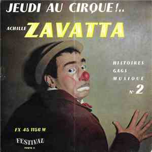 Achille Zavatta Et Son Partenaire Marclelly's - Jeudi Au Cirque !.. download free