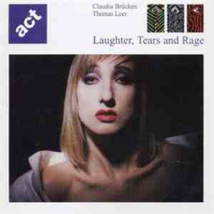 Act - Laughter, Tears And Rage download free