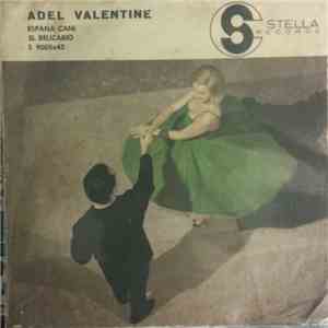 Adel Valentine - Espana Cani / El Relicario download free