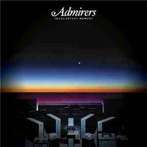 Admirers - Involuntary Memory download mp3 flac