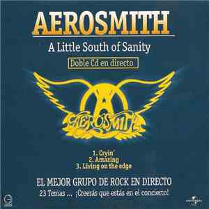 Aerosmith - A Little South Of Sanity download free