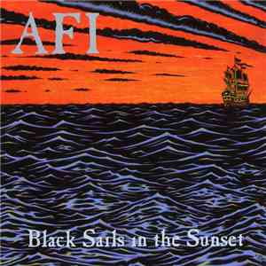 AFI - Black Sails In The Sunset download mp3 flac