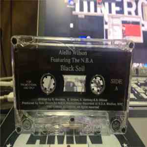 Aiello Wilson feat. N.B.A. - Black Soil download free