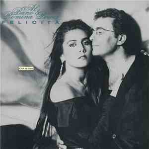 Al Bano & Romina Power - Felicità / Libertà download free