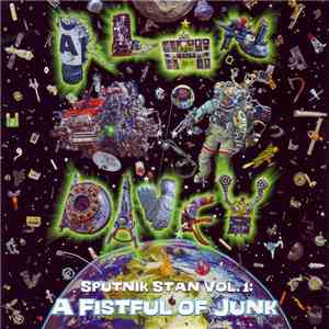 Alan Davey - Sputnik Stan Vol.1: A Fistful Of Junk download mp3 flac