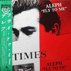 Aleph = アレフ - Fly To Me = フライ・トゥ・ミー download free