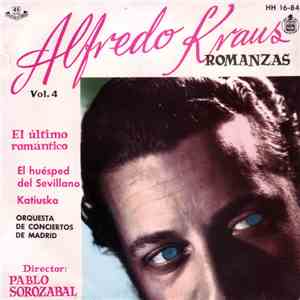 Alfredo Kraus - Romanzas De Zarzuelas Vol. 4 download mp3 flac