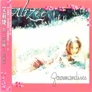 Alizée - Gourmandises download free