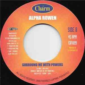 Alpha Rowen - Surround Me With Powers download free