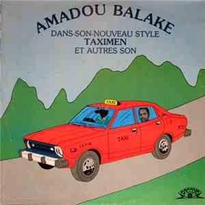 Amadou Balake - Taximen download free