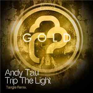 Andy Tau - Trip The Light download mp3 flac