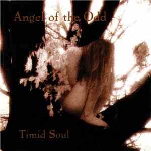 Angel of the Odd - Timid Soul download free