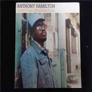 Anthony Hamilton - Comin' From Where I'm From download mp3 flac