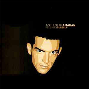 Antoine Clamaran - Release Yourself download free