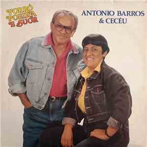 Antonio Barros & Cecéu - Forró, Poeira E Suor download mp3 flac