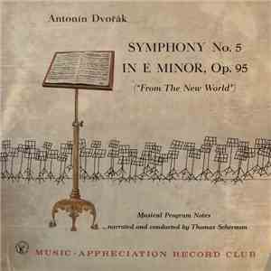 Antonín Dvořák, Music Appreciation Symphony Orchestra - Musical Program Notes: Symphony No. 5 In E Minor, Op. 95 (From The New World) download mp3 flac
