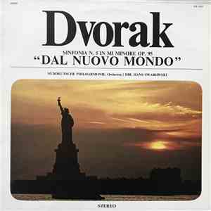 Antonín Dvořák, Süddeutsche Philharmonie, Hans Swarowsky  - Sinfonia N. 5 In Mi Minore Op. 95 ”Dal Nuovo Mondo” download mp3 flac