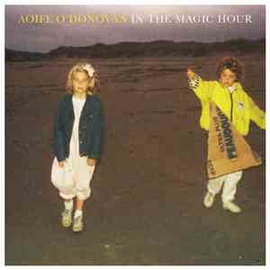 Aoife O'Donovan - In The Magic Hour download mp3 flac