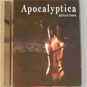 Apocalyptica - Reflections download free