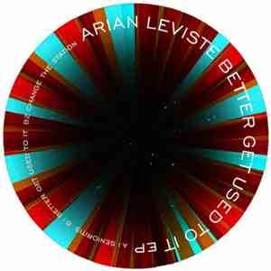 Arian Leviste - Better Get Used To It EP download mp3 flac