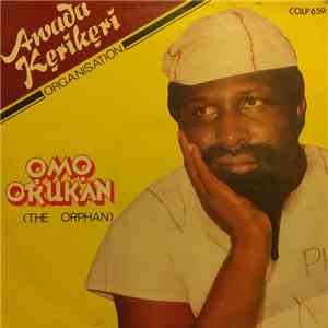Awada Kerikeri Organisation - Omo Oru Kan download mp3 flac