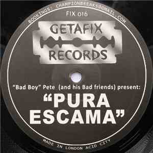 "Bad Boy" Pete - "Pura Escama" download free