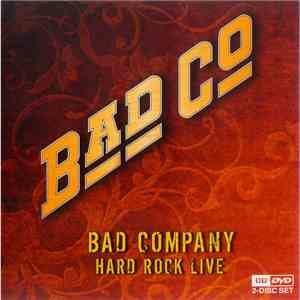 Bad Company  - Hard Rock Live download mp3 flac