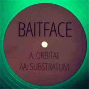 Baitface - Orbital / Substratum download free
