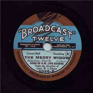 Band Of H.M. Life Guards Under The Direction Of Lieut. W. J. Gibson - The Merry Widow download free