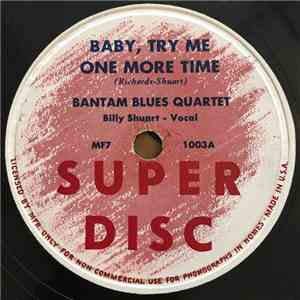 Bantam Blues Quartet - Baby, Try Me One More Time / Pianophone Riff download free