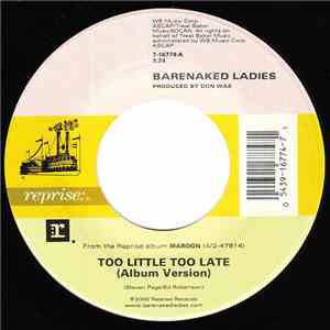 Barenaked Ladies - Too Little Too Late download free