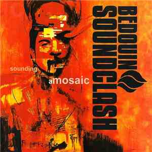 Bedouin Soundclash - Sounding A Mosaic download free