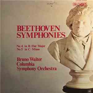 Beethoven, Bruno Walter, Columbia Symphony Orchestra - Beethoven Symphonies: No. 4 In B-Flat Major; No. 5 in C-Minor download mp3 flac