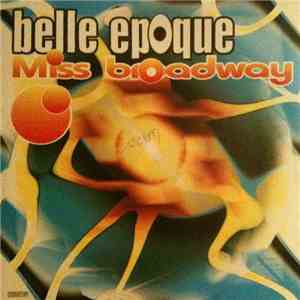 Belle Epoque - Miss Broadway download mp3 flac