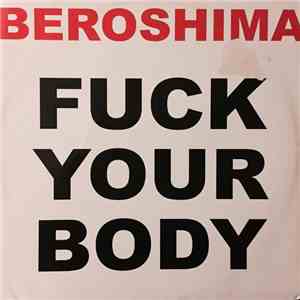 Beroshima - Fuck Your Body download mp3 flac