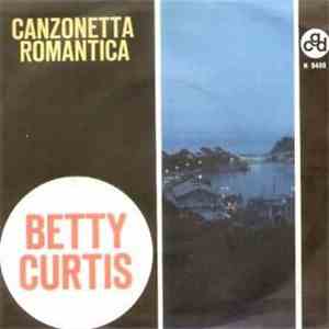 Betty Curtis - Canzonetta Romantica download mp3 flac