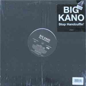 Big Kano - Stop Handcuffin' download mp3 flac