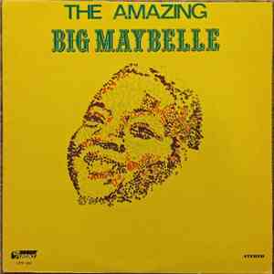 Big Maybelle - The Amazing Big Maybelle download free
