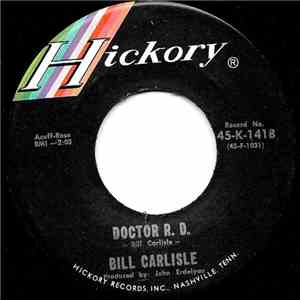 Bill Carlisle - Doctor R. D. download free