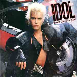 Billy Idol - Don't Need A Gun download mp3 flac