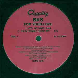 BKS - For Your Love download mp3 flac