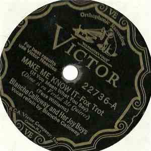 Blanche Calloway And Her Joy Boys / McKinney's Cotton Pickers - Make Me Know It (If You Mean What You Say) / Wherever There's A Will, Baby download free