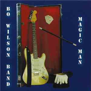 Bo Wilson Band - Magic Man download mp3 flac