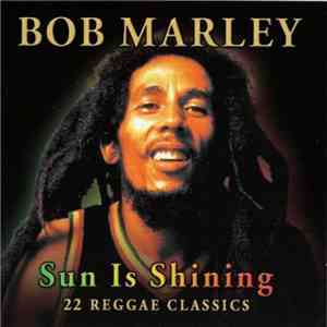 Bob Marley - Sun Is Shining download free