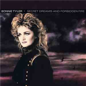 Bonnie Tyler - Secret Dreams And Forbidden Fire download mp3 flac