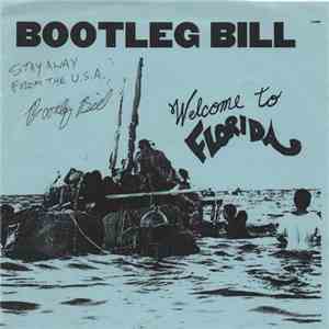 Bootleg Bill - Welcome To Florida download mp3 flac