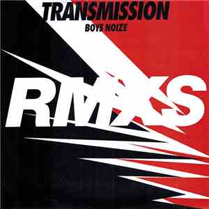 Boys Noize - Transmission (Remixes) download free